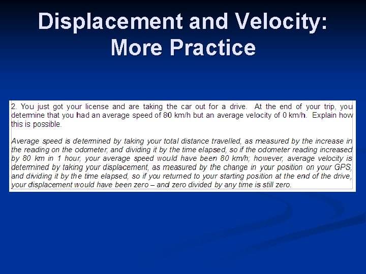 Displacement and Velocity: More Practice 