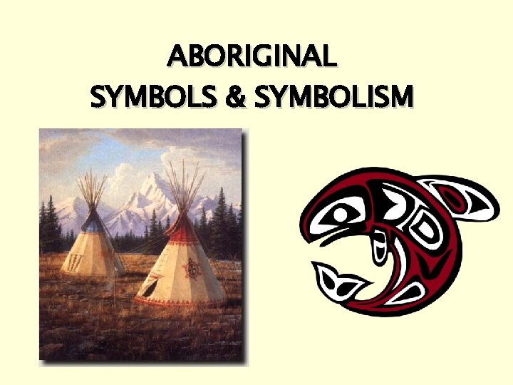 ABORIGINAL SYMBOLS & SYMBOLISM 