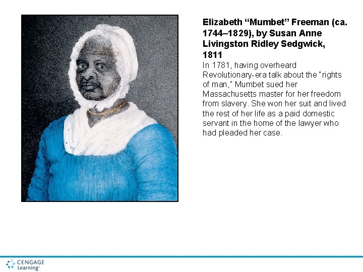 Elizabeth “Mumbet” Freeman (ca. 1744– 1829), by Susan Anne Livingston Ridley Sedgwick, 1811 In