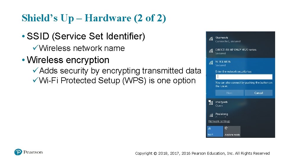 Shield’s Up – Hardware (2 of 2) • SSID (Service Set Identifier) üWireless network