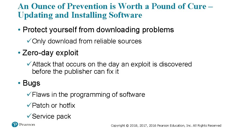 An Ounce of Prevention is Worth a Pound of Cure – Updating and Installing