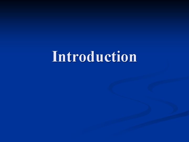 Introduction Introduction