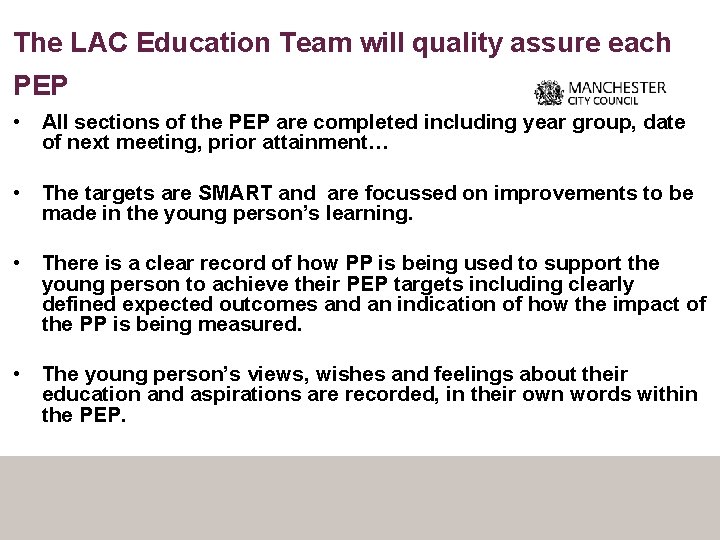 The LAC Education Team will quality assure each PEP • All sections of the