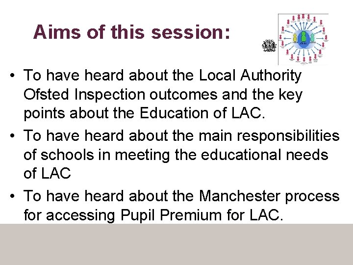 Aims of this session: • To have heard about the Local Authority Ofsted Inspection