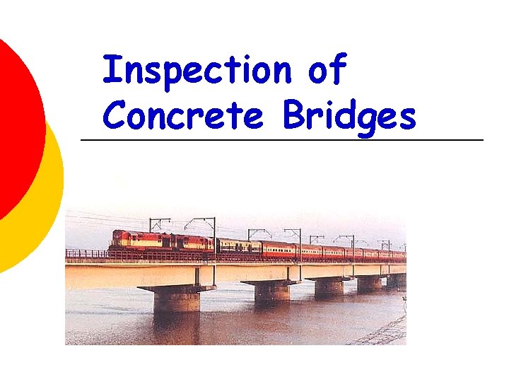 Inspection of Concrete Bridges 