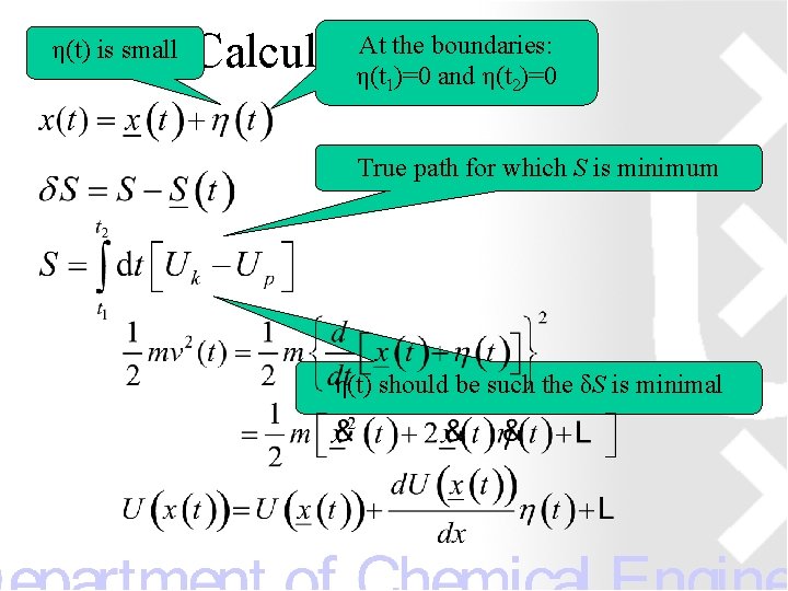 η(t) is small At the boundaries: Calculusη(t of)=0 variation and η(t )=0 1 2