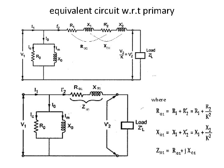 equivalent circuit w. r. t primary where 