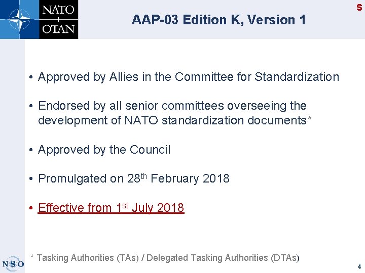 AAP-03 Edition K, Version 1 S • Approved by Allies in the Committee for