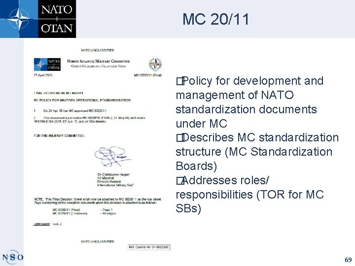 MC 20/11 � Policy for development and management of NATO standardization documents under MC