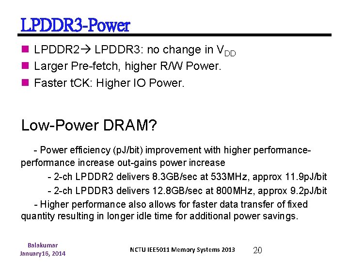 IEE 5011 FALL 2013 Memory Systems LPDDR 3