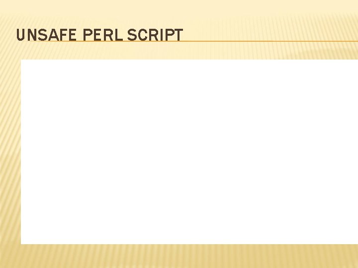 UNSAFE PERL SCRIPT 