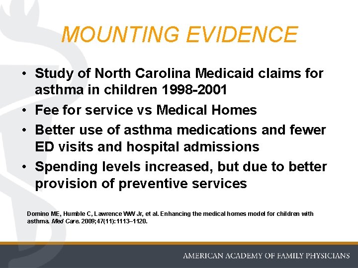 MOUNTING EVIDENCE • Study of North Carolina Medicaid claims for asthma in children 1998