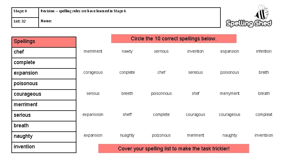 Stage: 4 Revision – spelling rules we have learned in Stage 4. List: 32