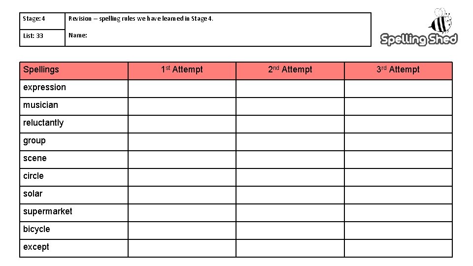 Stage: 4 Revision – spelling rules we have learned in Stage 4. List: 33