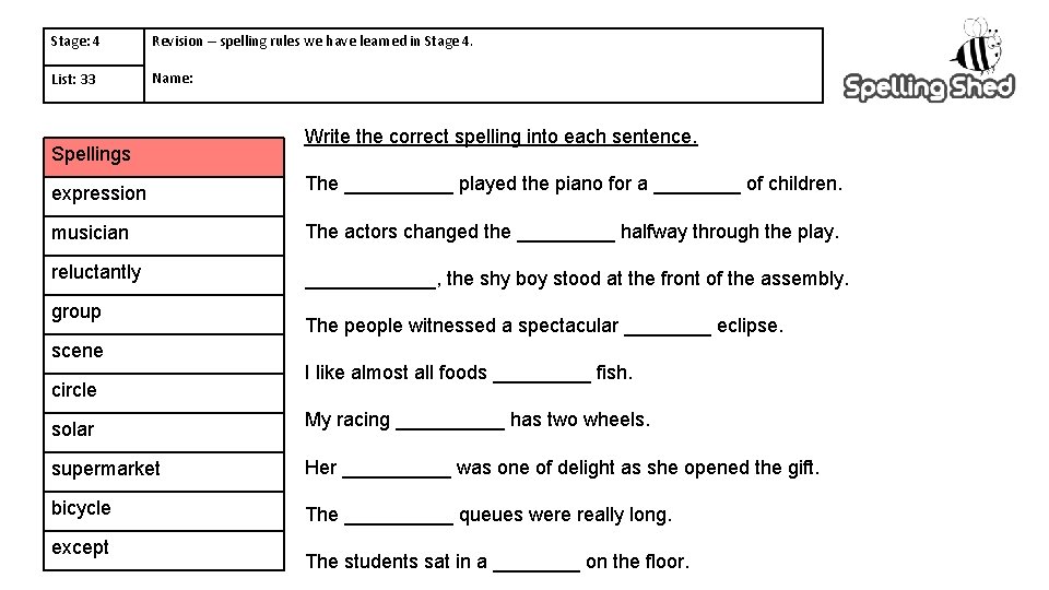 Stage: 4 Revision – spelling rules we have learned in Stage 4. List: 33