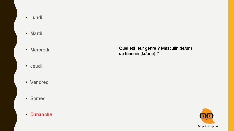  • Lundi • Mardi • Mercredi • Jeudi • Vendredi • Samedi •