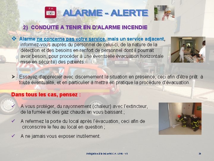 2) CONDUITE A TENIR EN D’ALARME INCENDIE v Alarme ne concerne pas votre service,