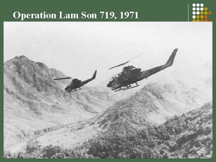 Operation Lam Son 719, 1971 