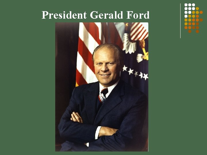 President Gerald Ford 