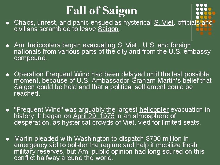 Fall of Saigon l Chaos, unrest, and panic ensued as hysterical S. Viet. officials