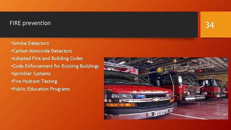 FIRE prevention • Smoke Detectors • Carbon Monoxide Detectors • Adopted Fire and Building