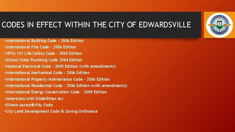 CODES IN EFFECT WITHIN THE CITY OF EDWARDSVILLE • International Building Code – 2006