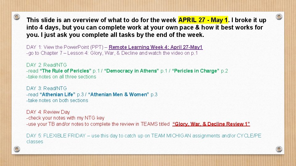 This slide is an overview of what to do for the week APRIL 27
