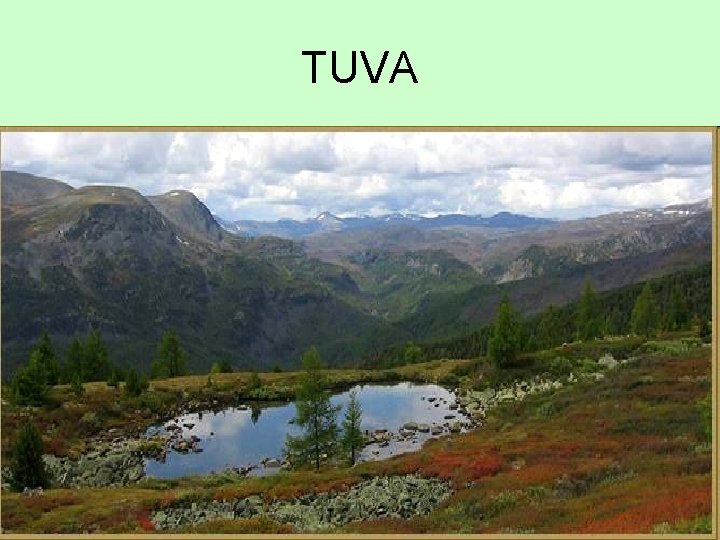 TUVA TUVA