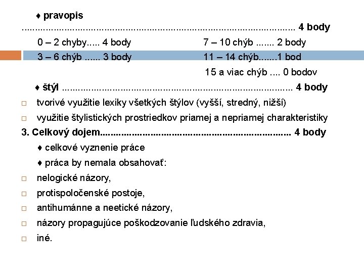  ♦ pravopis . . . . . . 4 body 0 – 2