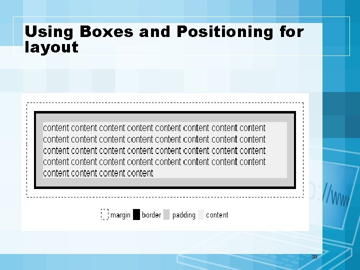 Using Boxes and Positioning for layout 33 