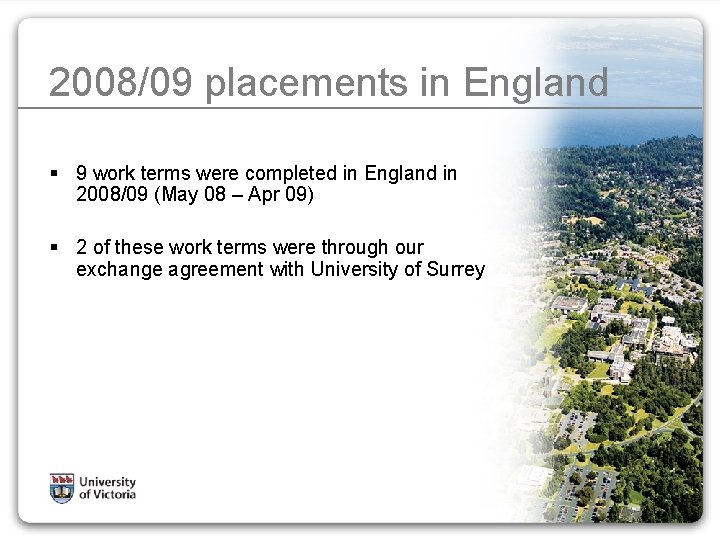 2008/09 placements in England § 9 work terms were completed in England in 2008/09