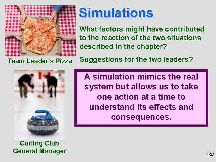 Simulations What factors might have contributed to the reaction of the two situations described