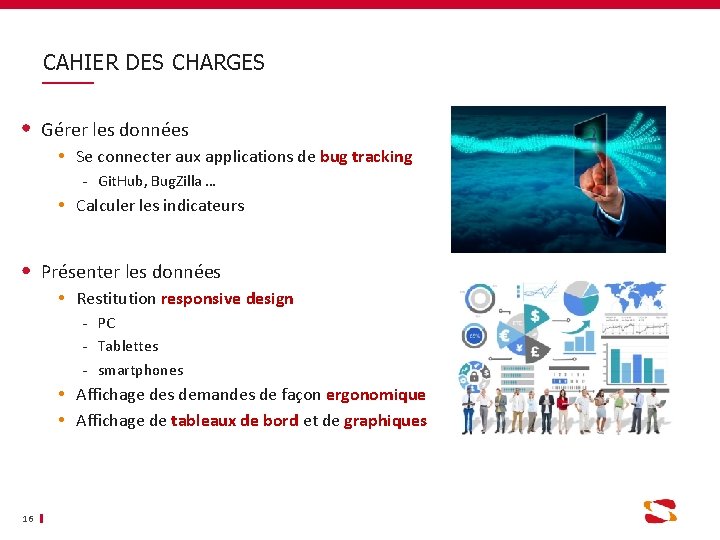 CAHIER DES CHARGES Gérer les données Se connecter aux applications de bug tracking ‐