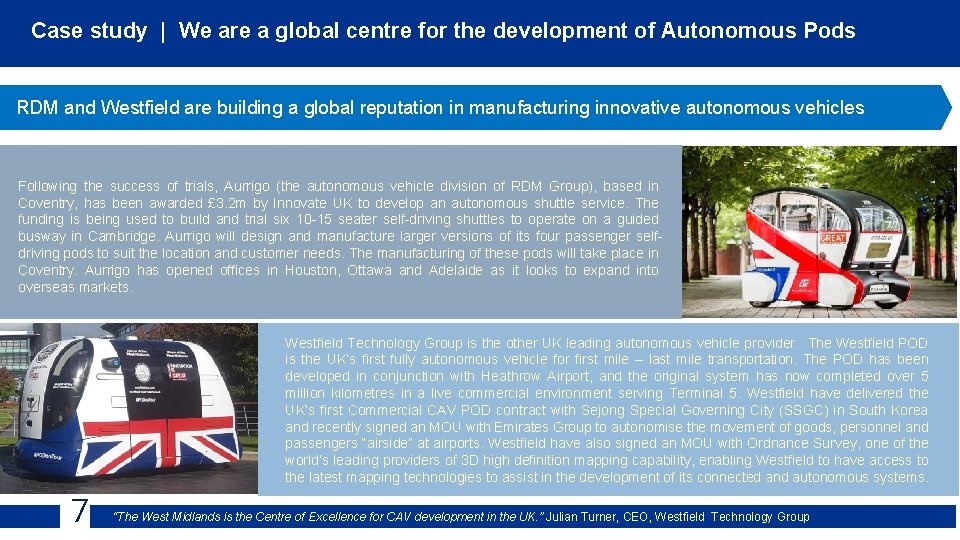 Case study | We are a global centre for the development of Autonomous Pods