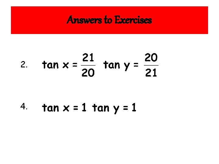 Answers to Exercises 2. 4. 