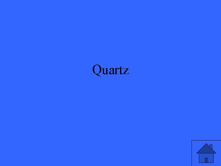 Quartz 