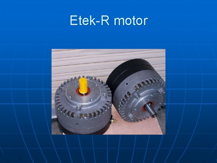 Etek-R motor 