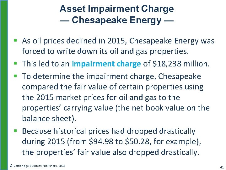 Asset Impairment Charge — Chesapeake Energy — § As oil prices declined in 2015,