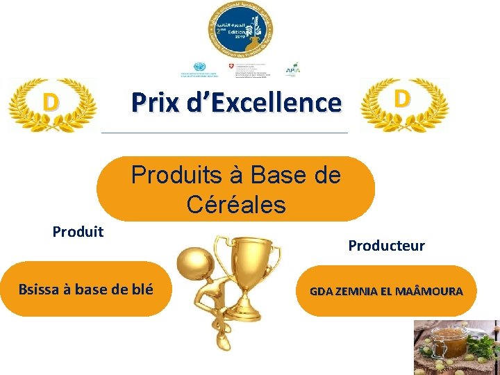 D Prix d’Excellence D Produits à Base de Céréales Produit Bsissa à base de