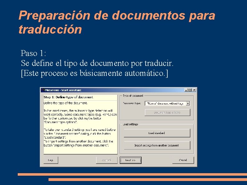 Preparación de documentos para traducción Paso 1: Se define el tipo de documento por