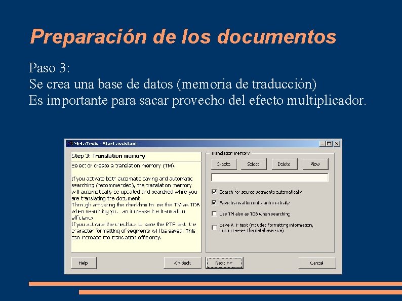 Preparación de los documentos Paso 3: Se crea una base de datos (memoria de