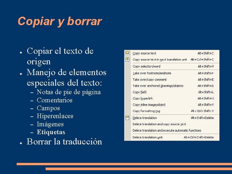 Copiar y borrar ● ● Copiar el texto de origen Manejo de elementos especiales Copiar y borrar ● ● Copiar el texto de origen Manejo de elementos especiales