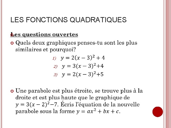 LES FONCTIONS QUADRATIQUES 