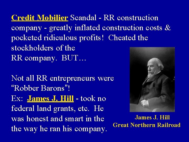 Credit Mobilier Scandal - RR construction company - greatly inflated construction costs & pocketed