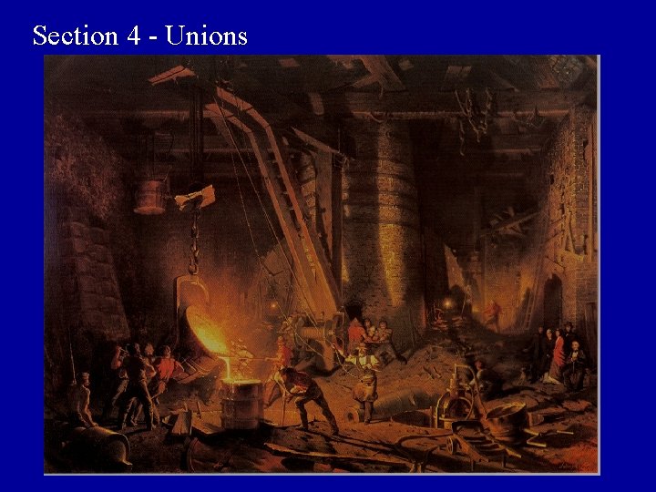 Section 4 - Unions 