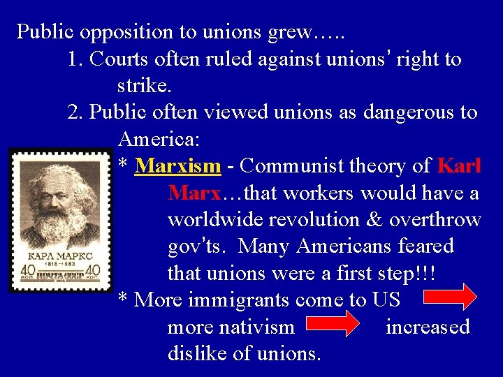 Public opposition to unions grew…. . 1. Courts often ruled against unions’ right to