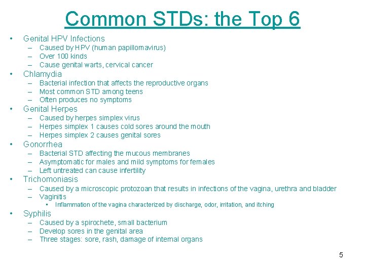 Common STDs: the Top 6 • Genital HPV Infections – Caused by HPV (human Common STDs: the Top 6 • Genital HPV Infections – Caused by HPV (human