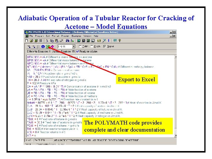 Adiabatic Operation of a Tubular Reactor for Cracking of Acetone – Model Equations Export