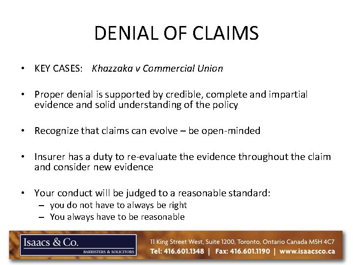 DENIAL OF CLAIMS • KEY CASES: Khazzaka v Commercial Union • Proper denial is DENIAL OF CLAIMS • KEY CASES: Khazzaka v Commercial Union • Proper denial is