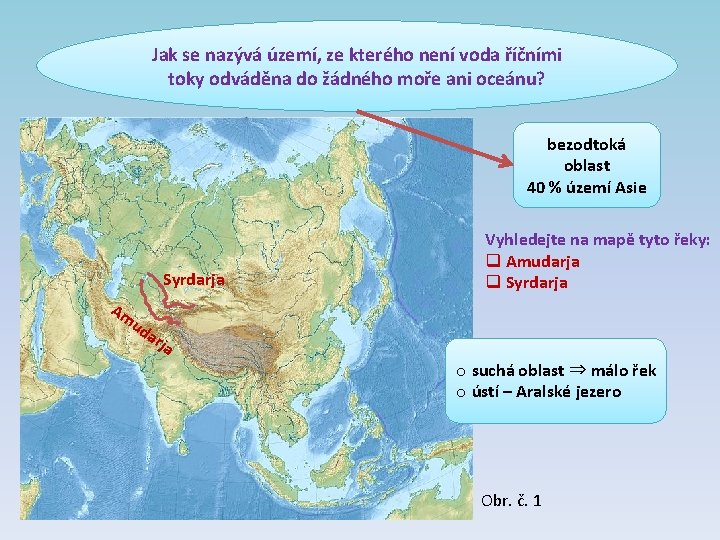 Jak se nazývá území, ze kterého není voda říčními toky odváděna do žádného moře